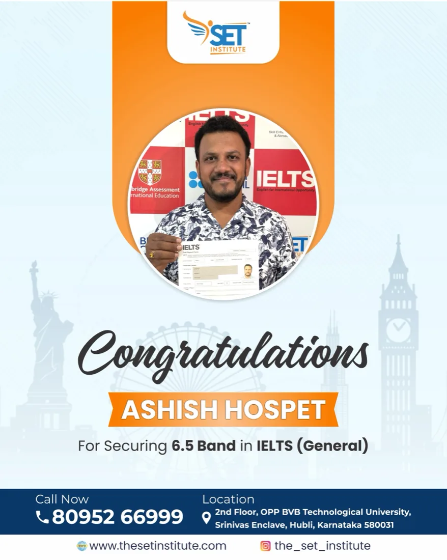 Ashish Hospet, IELTS 6.5 band with SET